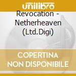 Revocation - Netherheaven (Ltd.Digi) cd