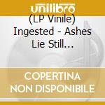 (LP Vinile) Ingested - Ashes Lie Still (White/Orange Vinyl) vinile
