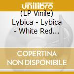 (LP Vinile) Lybica - Lybica - White Red Marbled vinile