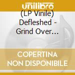 (LP Vinile) Defleshed - Grind Over Matter (Ochre Brown Vinyl) lp vinile