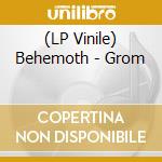 (LP Vinile) Behemoth - Grom vinile