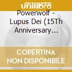 Powerwolf - Lupus Dei (15Th Anniversary Edition 2Cd Digi) cd