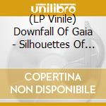 (LP Vinile) Downfall Of Gaia - Silhouettes Of Disgust vinile