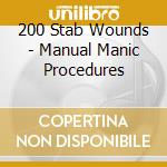200 Stab Wounds - Manual Manic Procedures cd