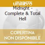 Midnight - Complete & Total Hell cd