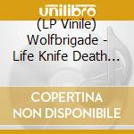 (LP Vinile) Wolfbrigade - Life Knife Death (Dark Grey Marble Vinyl) vinile