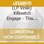 (LP Vinile) Killswitch Engage - This Consequence Indie Exclusive Vinyl (Blood Sunset Vinyl) vinile