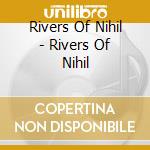 Rivers Of Nihil - Rivers Of Nihil cd