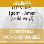 (LP Vinile) Igorrr - Amen (Gold Vinyl) vinile