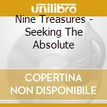 Nine Treasures - Seeking The Absolute cd