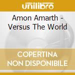Amon Amarth - Versus The World cd