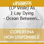 (LP Vinile) As I Lay Dying - Ocean Between Us (Yellow/Blue Smoke Vinyl) vinile