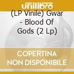 (LP Vinile) Gwar - Blood Of Gods (2 Lp) vinile