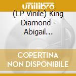 (LP Vinile) King Diamond - Abigail (Picture Disc) lp vinile di King Diamond