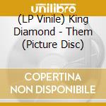(LP Vinile) King Diamond - Them (Picture Disc) vinile