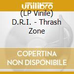 (LP Vinile) D.R.I. - Thrash Zone vinile