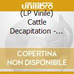 (LP Vinile) Cattle Decapitation - To Serve Man (Green Vinyl) lp vinile