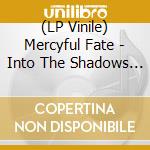 (LP Vinile) Mercyful Fate - Into The Shadows (White Vinyl) vinile