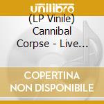(LP Vinile) Cannibal Corpse - Live Cannibalism (White Vinyl) (2 Lp) vinile