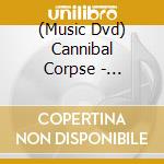 (Music Dvd) Cannibal Corpse - Monolith Of Death cd