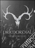 (Music Dvd) Primordial - All Empires Fall (2 Dvd) cd