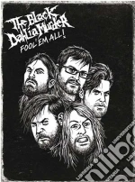 (Music Dvd) Black Dahlia Murder (The) - Fool' Em All! (2 Dvd) cd
