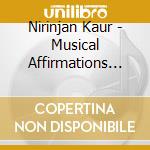 Nirinjan Kaur - Musical Affirmations Collection 1