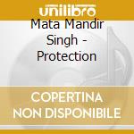 Mata Mandir Singh - Protection cd