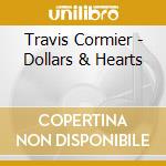 Travis Cormier - Dollars & Hearts cd