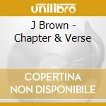 J Brown - Chapter & Verse cd