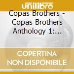 Copas Brothers - Copas Brothers Anthology 1: 1975 cd