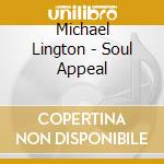 Michael Lington - Soul Appeal cd