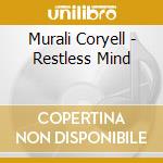 Murali Coryell - Restless Mind cd