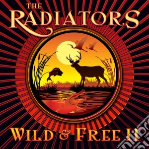 Radiators (The) - Wild & Free Vol.2 (2 Cd) cd musicale di The Radiators