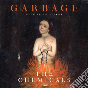(LP Vinile) Garbage - The Chemicals / On Fire Rsd (10
