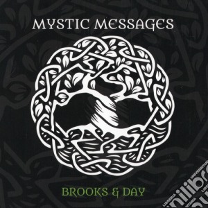 Brooks & Day - Mystic Messages cd musicale di Brooks & Day