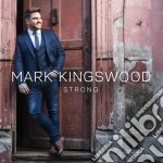 Mark Kingswood - Strong cd