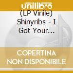 (LP Vinile) Shinyribs - I Got Your Medicine vinile