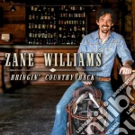 Zane Williams - Bringin' Country Back cd