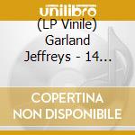 (LP Vinile) Garland Jeffreys - 14 Steps To Harlem lp vinile di Garland Jeffreys