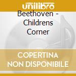 Beethoven - Childrens Corner cd