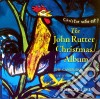John Rutter / Cambridge Singers - The Christmas Album cd