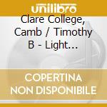 Clare College, Camb / Timothy B - Light Of The Spiri (2 Sacd) cd