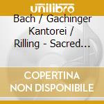 Bach / Gachinger Kantorei / Rilling - Sacred Cantatas Bwv 38 39 40 cd