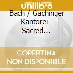 Bach / Gachinger Kantorei - Sacred Cantatas Bwv 77-79 cd