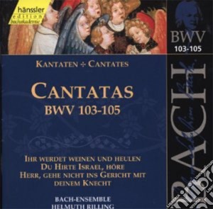 Johann Sebastian Bach - Cantatas Bwv 103-105 cd musicale di Bach / Gachinger Kantorei / Rilling