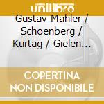 Gustav Mahler / Schoenberg / Kurtag / Gielen / Swr So - Symphony No.2 / Stele Op 33 / Kol Nidre Op 39 cd musicale di Gustav Mahler / Schoenberg / Kurtag / Gielen / Swr So