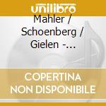 Mahler / Schoenberg / Gielen - Symphony 8 / Jacob'S Ladder cd musicale