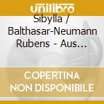Sibylla / Balthasar-Neumann Rubens - Aus Der Notenbibl.Von J.S.Bach cd
