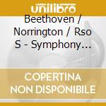 Beethoven / Norrington / Rso S - Symphony 9 D Minor Op 125 cd